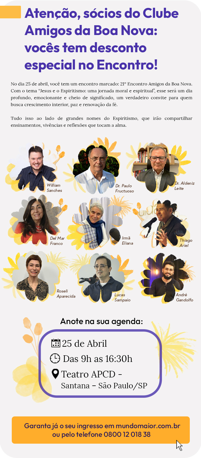 Atenção, sócios do Clube Amigos da Boa Nova: vocês têm desconto especial no Encontro