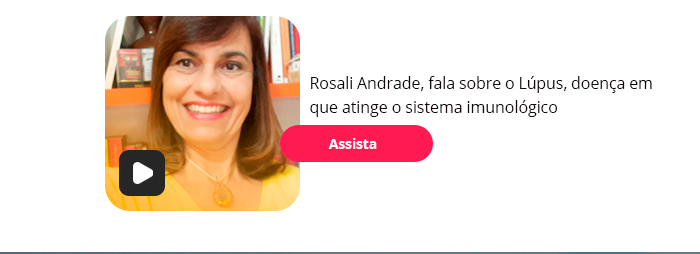 Rosali fala sobre Lupus