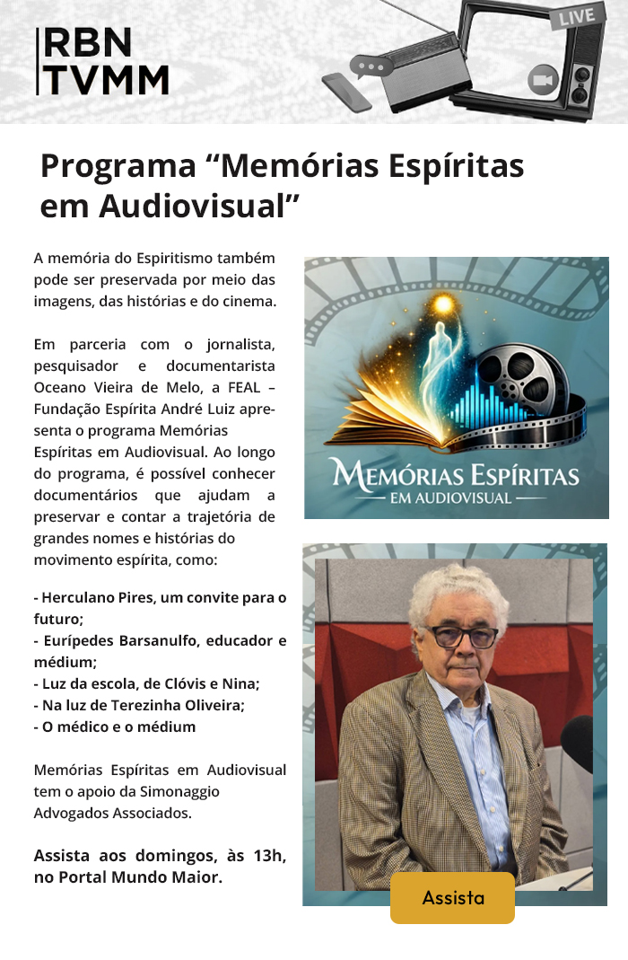 Programa 'Memórias Espíritas em Audiovisual'