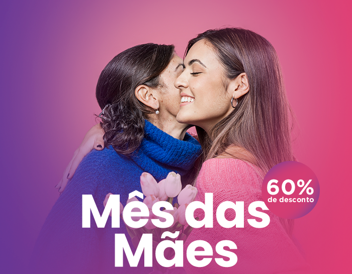 60% de desconto mês das mães